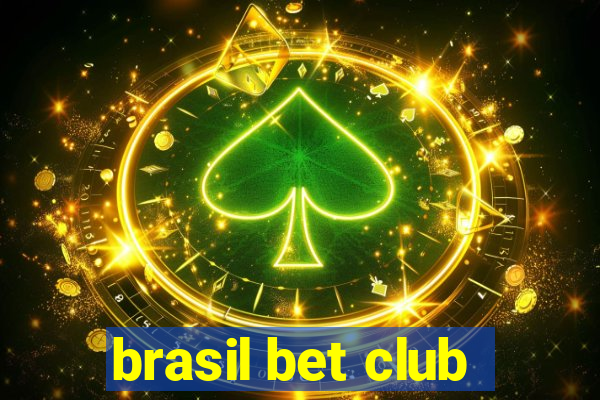 brasil bet club